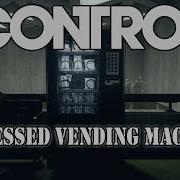 CONTROL AWE DLC Possessed Vending Machines