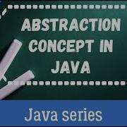 Abstraction Concept In Java Java Programming Core Java