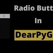 Radio Button In DearPyGui DearPyGui Tutorial For Beginners