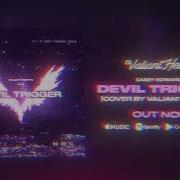 Valiant Hearts Devil Trigger Casey Edwards Cover
