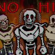 No Hit Undertale PAPYRUS HAS GONE TOO FAR