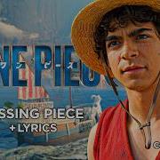 4K MISSING PIECE ONE PIECE LIVE ACTION EDIT Lyrics TOMASTER