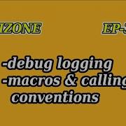 Calling Conventions And Debug Logging SCHIZONE EP 34