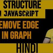 DSA With JavaScript In Hindi 53 Remove Vertex In Graph JavaScript Data Structure