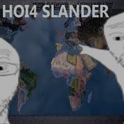 HOI4 SLANDER