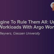 One Engine To Rule Them All Unifying Cloud Workloads With Argo Workflows Sebastian Beyvers