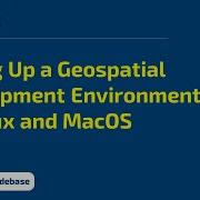 Setting Up A Geospatial Python Environment On Linux And MacOS