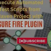24 Surefire Plugin Integration How To Run Automated Test Cases In A Maven Project