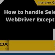 How To Handle Selenium WebDriver Exceptions Selenium Interview Question 201