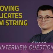 Removing Duplicates From Strings JAVA INTERVIEW QUESTIONS