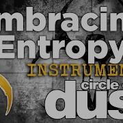 Circle Of Dust Embracing Entropy Feat Celldweller Instrumental