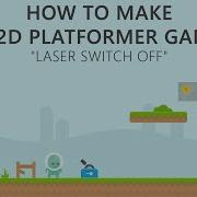 4 How To Make A 2D Platformer Game Laser Switch Off Construct 2 Tutorial