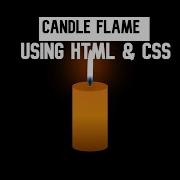 Candle Flame Using HTML CSS WEB BURNER
