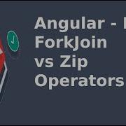 Angular RxJS ForkJoin Vs Zip Operators
