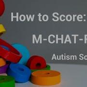 Developmental Screening How To Score M CHAT R F