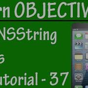 Free Objective C Programming Tutorial For Beginners 37 NSString Class In Objective C