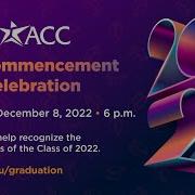 ACC Fall Commencement 2022 Congrats Grads