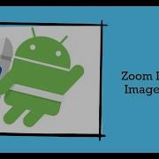 How To Zoom In Zoom Out ImageView In Native Android App