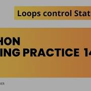 Coding Practice 14A Loop Control Statements Python CCBP 4 0 Ccbp Nxtwave Pythonquestions