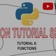 Python Tutorial 6 Functions