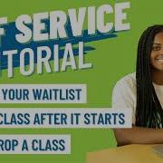 CCC Self Service Tutorial How To Manage Waitlisted Classes Adding And Dropping A Class