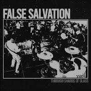 False Salvation Through Shards Of Glass 2025 Full EP