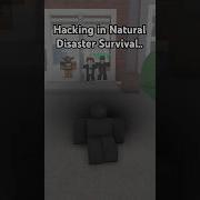 Natural Disaster Survival Hacking Roblox Hacker C00lkidd Shorts