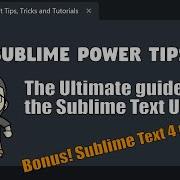 PT02 The Ultimate Guide To Understanding The Sublime Text UI