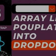 Dropdown In React Js Bootstrap Dropdown Reactjs Array List