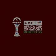 CAF Africa Cup Of Nations 2025 Intro 1 ERT
