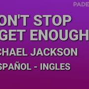 Michael Jackson Dont Stop Til You Get Enought Letra Español Ingles