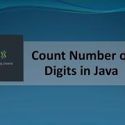 Java Program To Count Number Of Digits Count Number Of Digits In A Given Number