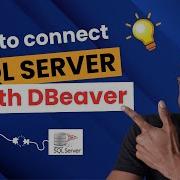 How To Connect To SQL Server With DBeaver