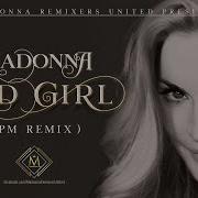 Bad Girl 3PM Remix MRU Video