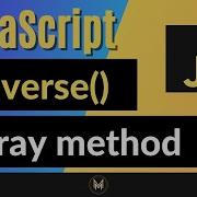 JavaScript Reverse Method Complete JS Array Methods Series
