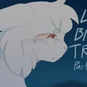Loyal Brave True Part 5 Warriors Crowpaw MAP