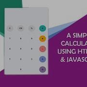 How To Build A Simple Calculator Using Javascript