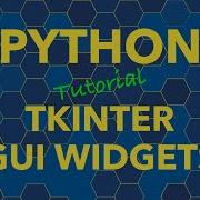 Python Tkinter GUI Widgets