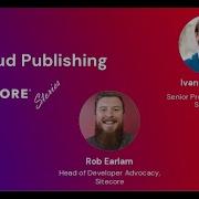 Sitecore Stories XM Cloud Publishing