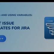 Dynamic Data In Jira Cloud Smart Issue Templates Variables