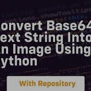 Convert Base64 Text String Into An Image Using Python