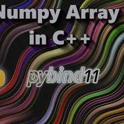 Python Numpy Array In C Using Pybind11