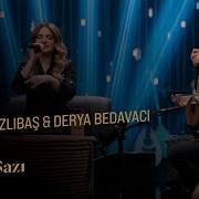 Cafer Nazlıbaş Derya Bedavacı Deme Yürek Sazı