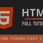16 Creating A Form Part 2 HTML Full Tutorial