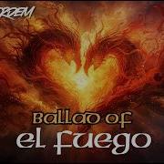 Gurcan Erdem Ballad Of El Fuego