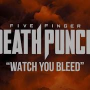 Five Finger Death Punch Watch You Bleed Official Lyric Video