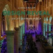 LIVE STREAM DESIGN REVEAL Delft Hyperloop X