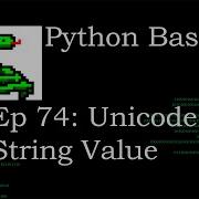 Python Basics String Value Unicode