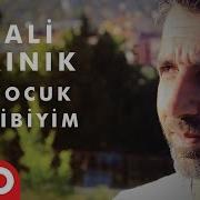 Ali Kınık Çocuk Gibiyim