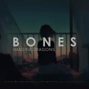 Bones Imagine Dragons Slowed And Reverb Lyrics